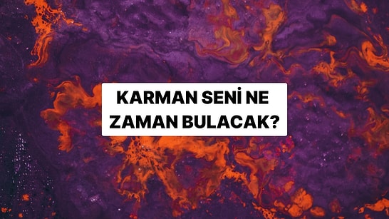 Karman Seni Ne Zaman Bulacak?