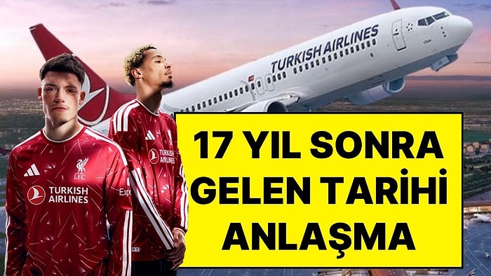 Türk Hava Yolları (THY) Premier Lig Takımlarından Liverpool'un Ana Sponsoru Oldu