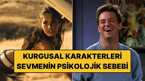 Neden Bazı Kişiler Kurgusal Karakterlere Daha Fazla Bağlanır?