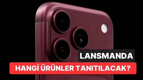 Apple Lansman Tarihi 2026: iPhone 18 Ne Zaman Çıkacak, Türkiye Fiyatı Ne Kadar Olacak?