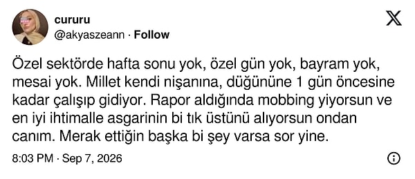 İlk itiraz, özel sektördeki çalışma koşullarını hatırlatmak oldu.