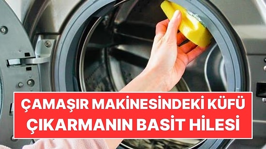 Çamaşır Makinesindeki Küfü Çıkarmanın Basit Hilesi: 3 Malzemeli Karışım Yetiyor