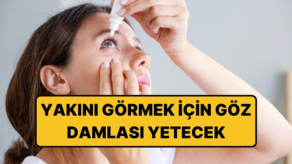 Gözlüğe Veda Ettiren Göz Damlası ABD'de Satışa Çıktı