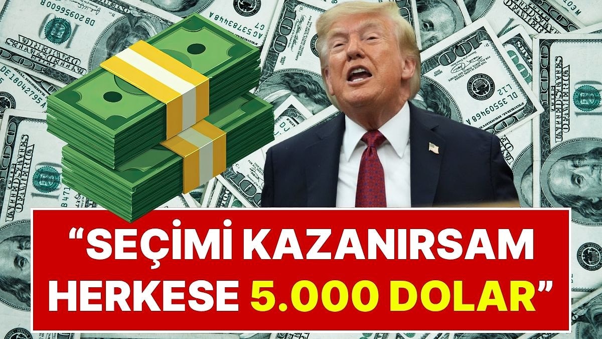 ABD Başkanı Donald Trump'tan Ara Seçim Vaadi: "Her Yetişkine 5 Bin Dolar Vereceğim!"
