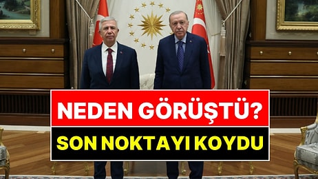 Mansur Yavaş Cumhurbaşkanı Erdoğan İle Neden Görüştüğünü Açıkladı