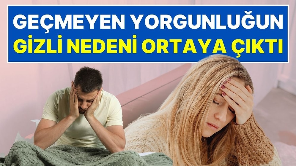Geçmeyen Yorgunluğun Gizli Nedeni Ortaya Çıktı: Bu Vitaminin Eksikliği Beyin Sisine Kadar Gidiyor