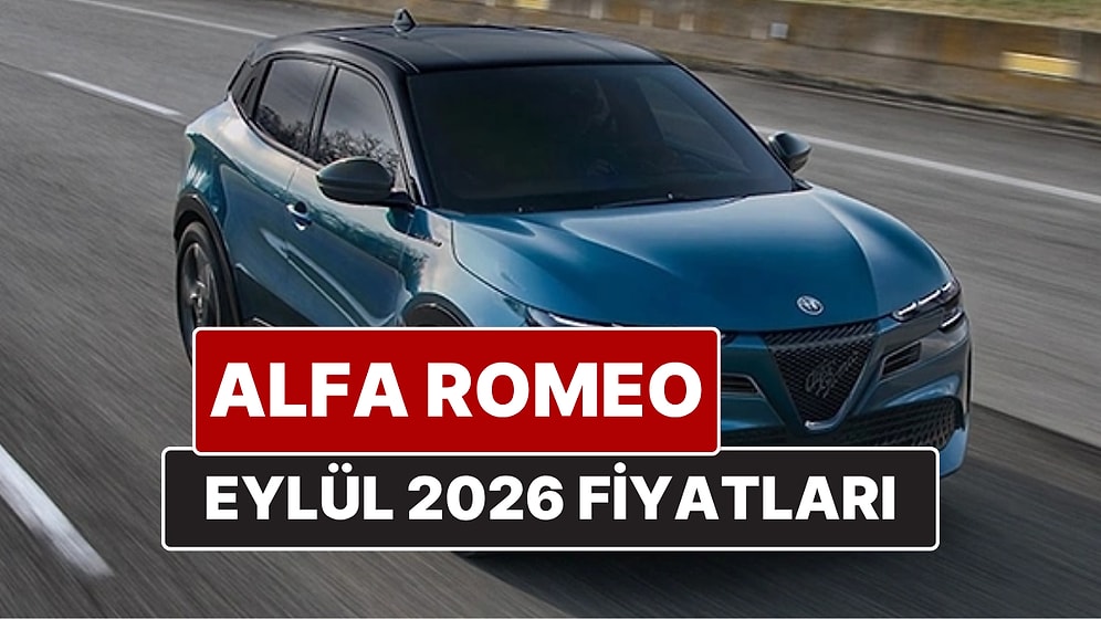 Eylül 2026 Alfa Romeo Fiyat Listesi! İşte Alfa Romeo Elettrica, Ibrida, Tonale ve Giulia Güncel Fiyatları