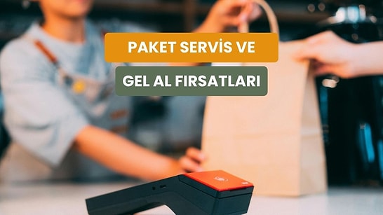 Paket Servis ve Gel Al Fiyatları Neden Farklı? Paket Servis Bir Yemeğin Fiyatını Nasıl Etkiliyor?