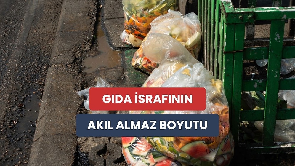 Gıda İsrafının Ekonomik Boyutunu Gözler Önüne Seren 11 İstatistik