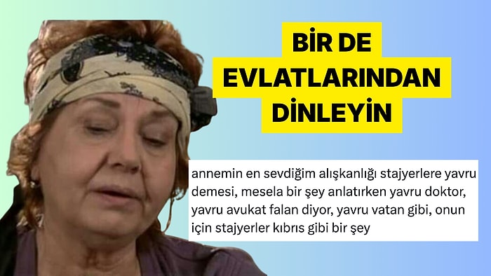 Annelerinin Tuhaf Huylarını Anlatarak Hepimizi Kendi Evimize Götüren Kişiler