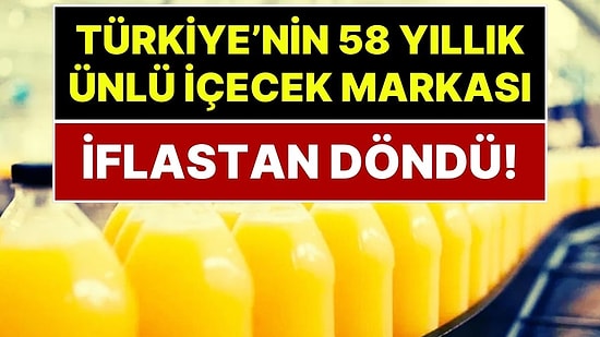 Konkordato Başvurusu Yapan ve İflası Beklenen Türkiye'nin 58 Yıllık Meyve Suyu Markası Aroma İçin Yeni Gelişme
