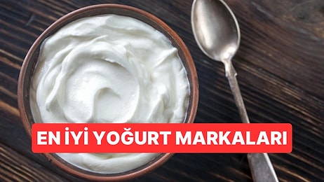 En İyi Yoğurt Markaları