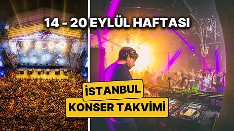 14 – 20 Eylül İstanbul Konser Takvimi: İstanbul'da Bu Haftanın En Eğlenceli Konserleri ve Müzik Etkinlikleri