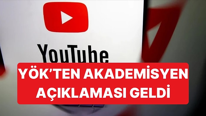 YÖK'ten Akademisyenlere Gelen YouTube Yasağıyla İlgili Açıklama: "Yeni Düzenleme Yok"