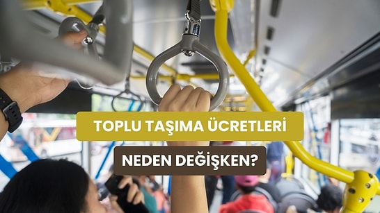 Bir Şehrin Toplu Taşıma Ücretinin Belirlenmesinde Rol Oynayan 13 Maliyet