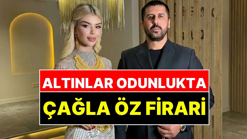 "Kiralık" Demişlerdi: Vanlı Kara Haydar'ın Düğün Altınları Odunlukta Çıktı, Çağla Öz Firari