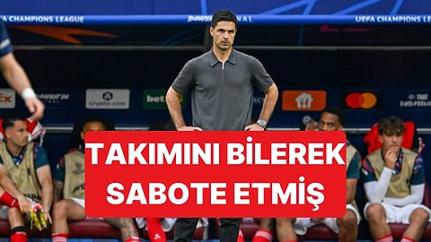 Arsenal Teknik Direktörü Arteta, Takımını Nasıl Sabote Ettiğini Anlattı