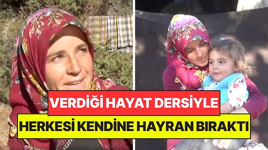 Verdiği Hayat Dersiyle Herkesi Kendine Hayran Bırakan Yörük Kadını