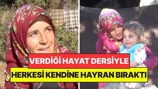 Verdiği Hayat Dersiyle Herkesi Kendine Hayran Bırakan Yörük Kadını