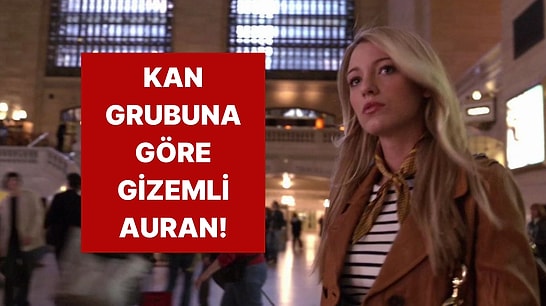 Kan Grubuna Göre Gizemli Auran Nasıl?