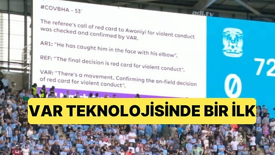 Coventry-Brighton Maçında Bir İlk Yaşandı: VAR Konuşmaları Stadyum Ekranına Yansıdı
