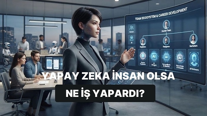 Yapay Zeka Yanıtlıyor: Yapay Zeka Bir İnsan Olsaydı İyi Bir Ekonomik Yaşam İçin Hangi İşi Yapardı?