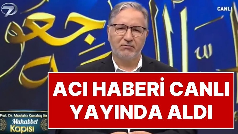 İlahiyatçı Mustafa Karataş, Kardeşinin Vefat Haberini Canlı Yayında Öğrendi