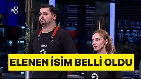 13 Eylül'de MasterChef'te Elenen İsim Belli Oldu: MasterChef'te Kim Elendi?