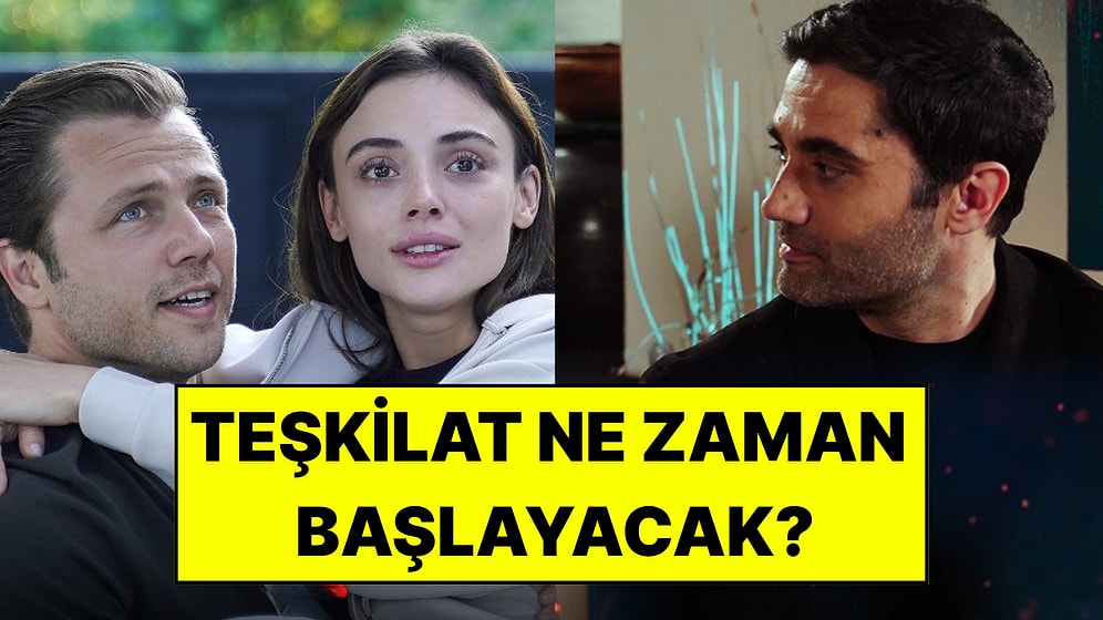 Teşkilat Ne Zaman Başlayacak? 7. Sezon Yayın Tarihi Ne?