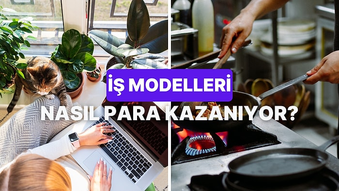 Bu İş Modellerinin Nasıl Para Kazandığını Çözebilecek misin?