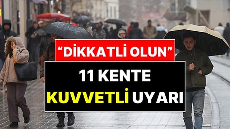 Yaz Bitti mi? Meteoroloji Kuvvetli Yağışın Etkili Olacağı 11 İli Açıkladı