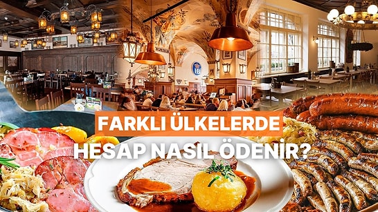 Dünyanın Farklı Ülkelerinde Hesap Ödeme Konusunda Karşımıza Çıkan 10 İlginç Gelenek
