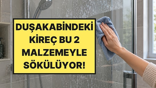 Ne Kireç Çözücü Ne Sirke: Duşakabinindeki Lekeleri Bu 2 Malzeme Hızlıca Söküyor