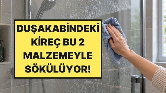 Ne Kireç Çözücü Ne Sirke: Duşakabinindeki Lekeleri Bu 2 Malzeme Hızlıca Söküyor