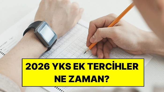 2026 YKS Ek Tercihler Ne Zaman Başlayacak? Boş Kontenjanlar Açıklandı mı?