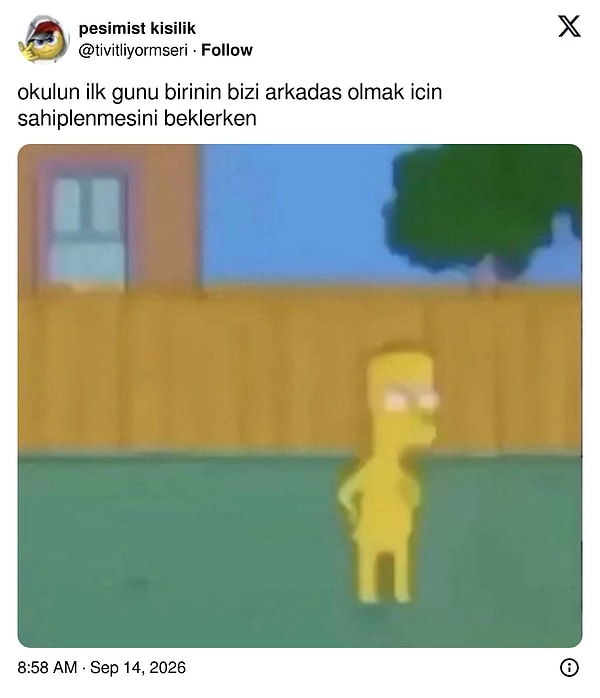 Okulun ilk günü birinin bizi arkadaş edinmesini beklerken yaşanan gerilim