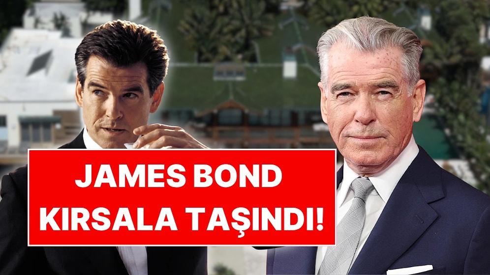 'James Bond' Pierce Brosnan 100 Milyon Dolarlık Malikanesini Sattı: Doğa İçindeki Yeni Hayatı Herkesi Şaşırttı