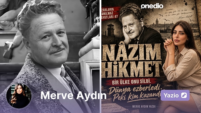 Nazım Hikmet: Bir Ülke Onu Sildi. Dünya Ezberledi. Peki Kim Kazandı?