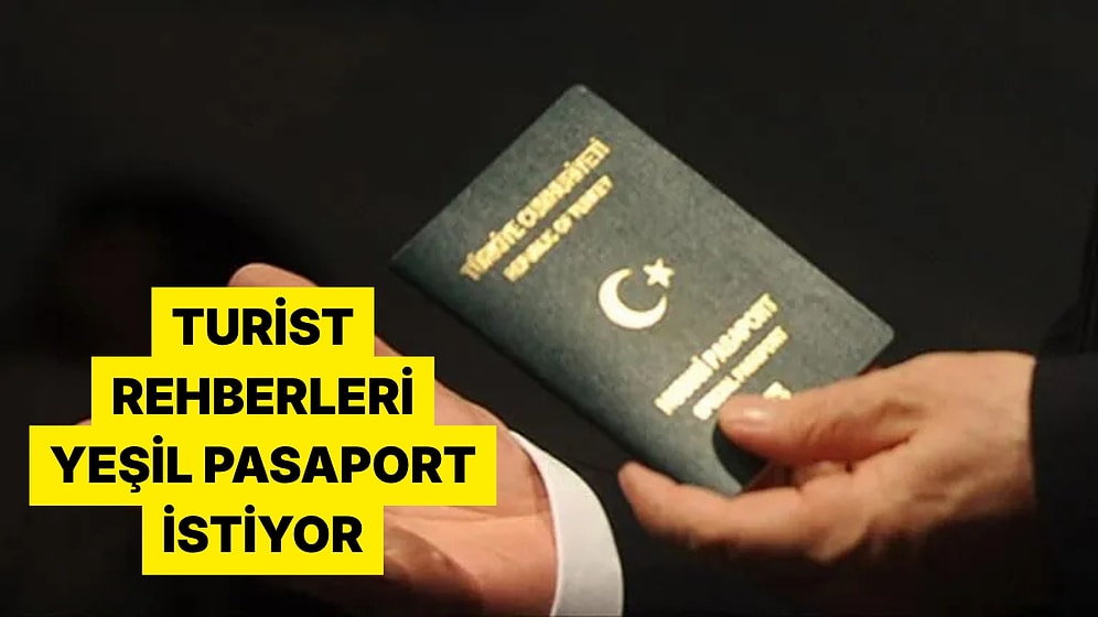 Yeşil Pasaport Listesine Yeni Aday: Bu Kez Turist Rehberleri