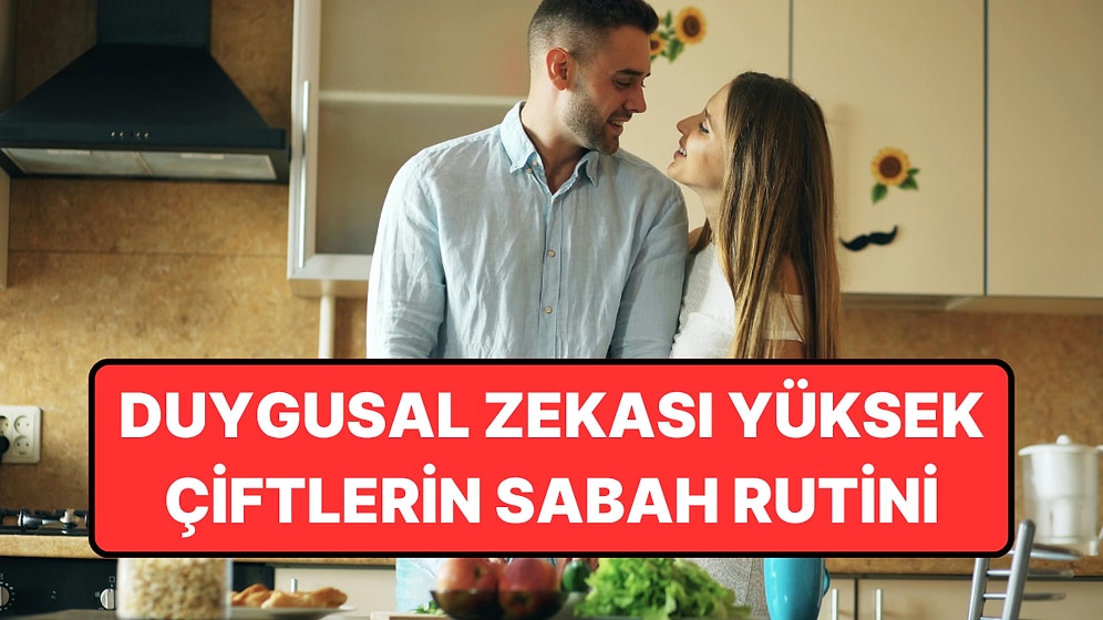 Duygusal Zekâsı Yüksek Çiftler Sabahları "Nasılsın?" Diye Sormuyor: İşte Yerine Sordukları Soru