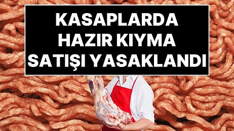 Kasapta Hazır Kıyma Dönemi Bitti: Yeni Kural Resmi Gazete'de Yayımlanarak Yürürlüğe Girdi