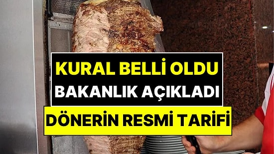 Yeni Kurallar Geldi: Tarım ve Orman Bakanlığı Dönerin Resmi Tarifini Açıkladı