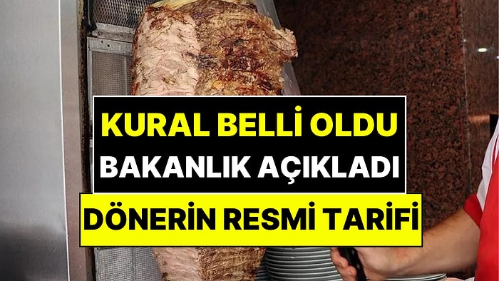 Yeni Kurallar Geldi: Tarım ve Orman Bakanlığı Dönerin Resmi Tarifini Açıkladı