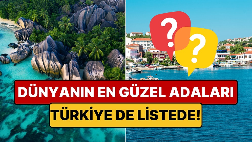 Dünyanın En İyi Adaları Seçildi: Türkiye'den Bozcaada da Listeye Girdi!