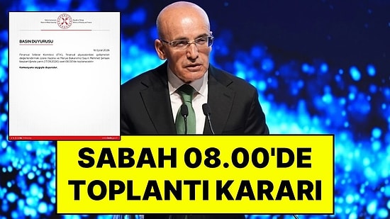 Hazine ve Maliye Bakanı Mehmet Şimşek 17 Eylül Sabah 08.00'e Toplantı Kararı Aldı