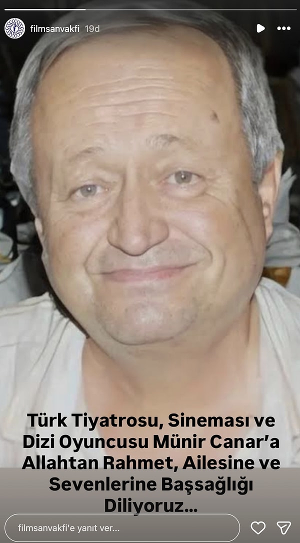 FilmSan Vakfı da usta sanatçının vefatı üzerine bir taziye mesajı paylaşarak, "Türk tiyatrosu, sineması ve dizi oyuncusu Münir Canar'a Allah'tan rahmet, ailesine ve sevenlerine başsağlığı diliyoruz" ifadeleriyle acıyı paylaştı.