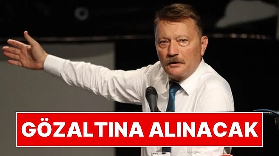 Oğuzhan Uğur’un Babası Hasan Atilla Uğur Hakkında Gözaltı Kararı