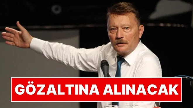 Oğuzhan Uğur’un Babası Hasan Atilla Uğur Hakkında Gözaltı Kararı