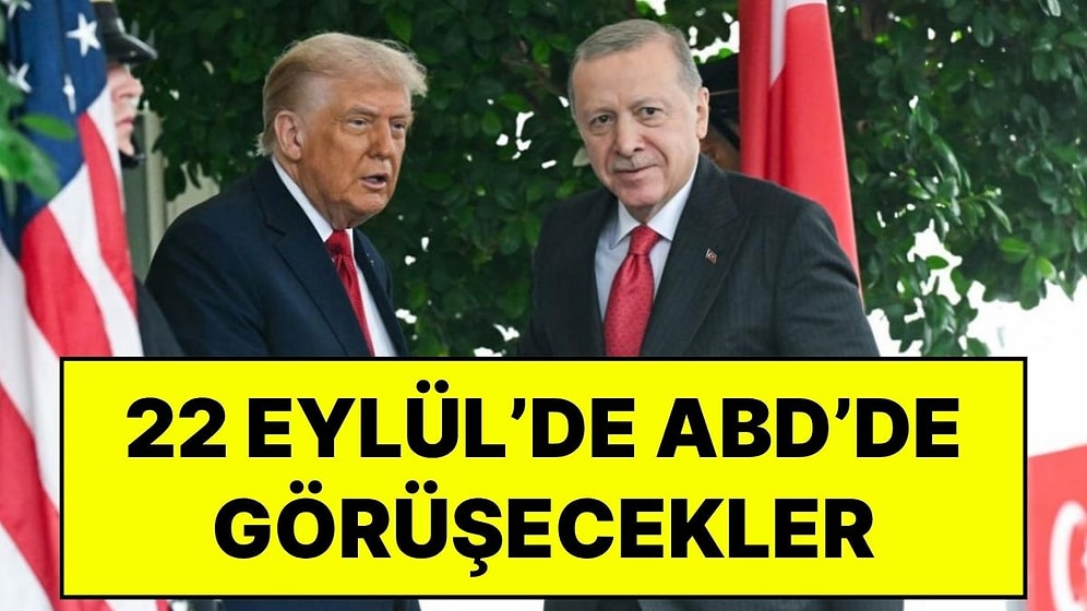 New York'ta Kritik Randevu: Cumhurbaşkanı Erdoğan İle Donald Trump BM Genel Kurulu Kapsamında Görüşecek