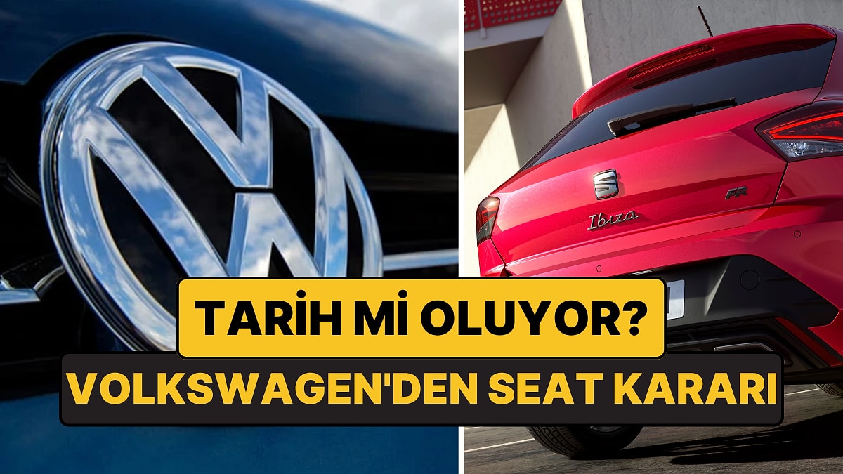 Volkswagen'den SEAT İçin Tarihi Karar: Veda mı Ediyor?